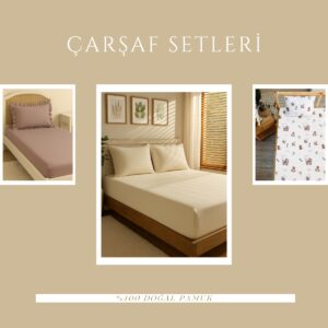 Çarşaf Setleri