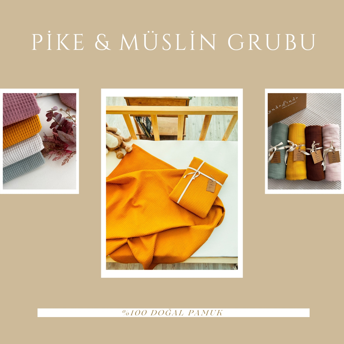 Pike ve Müslin Grubu Ürünler